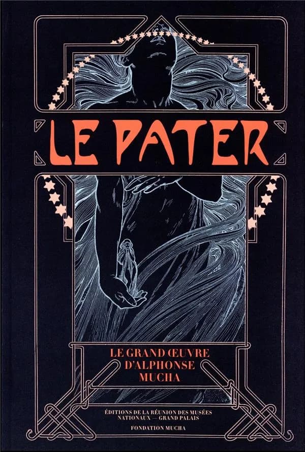 "Le Pater" : le grand oeuvre d'Alphonse Mucha