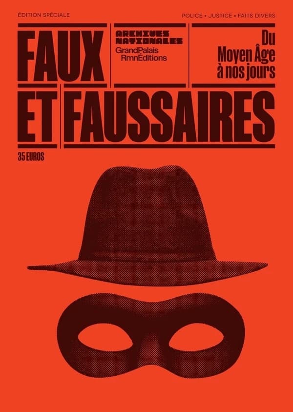 Faux et faussaires : Du Moyen Âge à nos jours