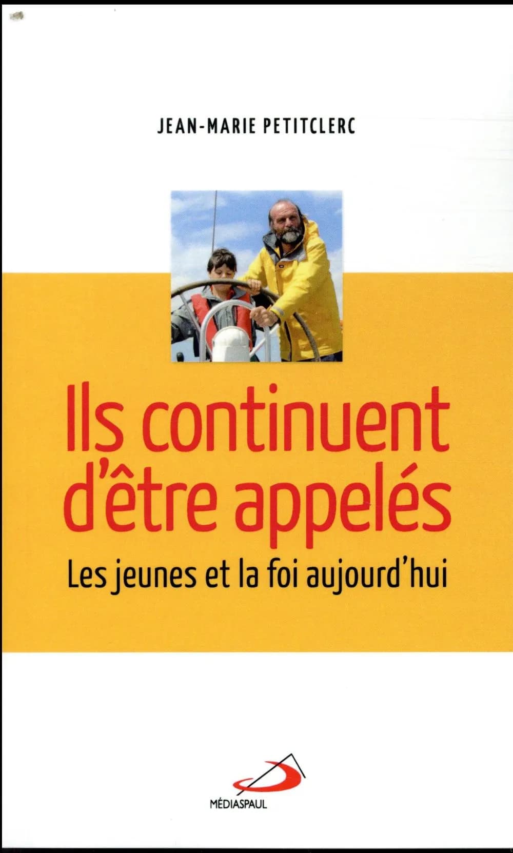 Ils continuent d'être appelés : les jeunes et la foi aujourd'hui