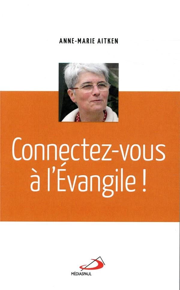 Connectez-vous à l'Évangile