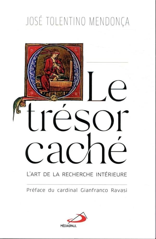 Le trésor caché : pour un art de la recherche intérieure