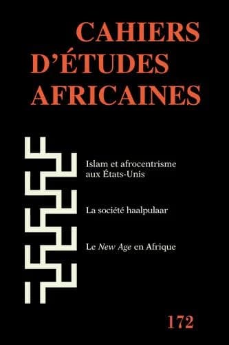 Cahiers d'études africaines n.172 (édition 2003)