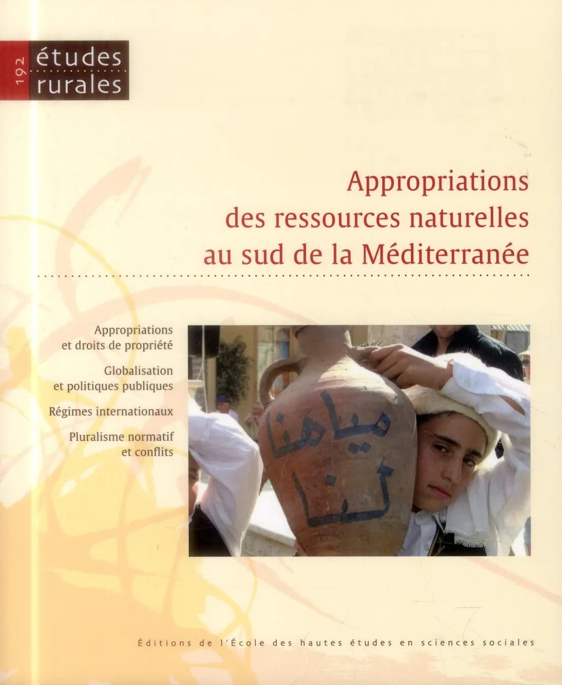 Appropriation des ressources naturelles au sud de la Méditerranée