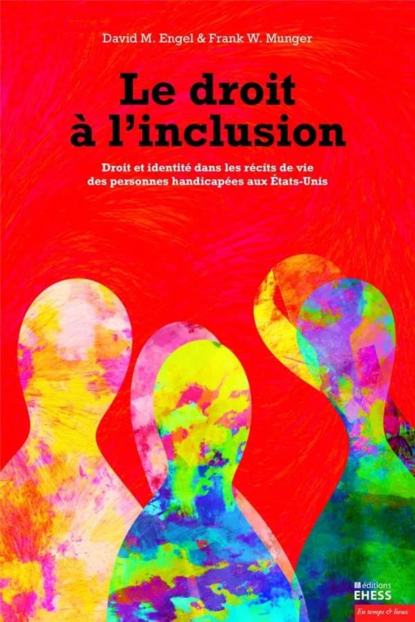 Le droit à l'inclusion : droit et identité dans les récits de vie des personnes handicapées