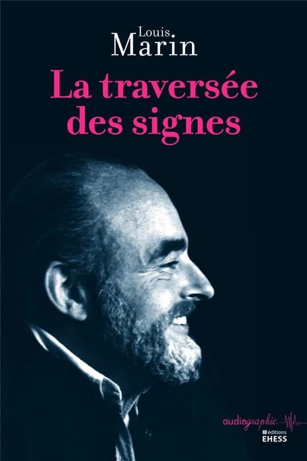 La traversée des signes : [entretiens avec Francesca Piolot]