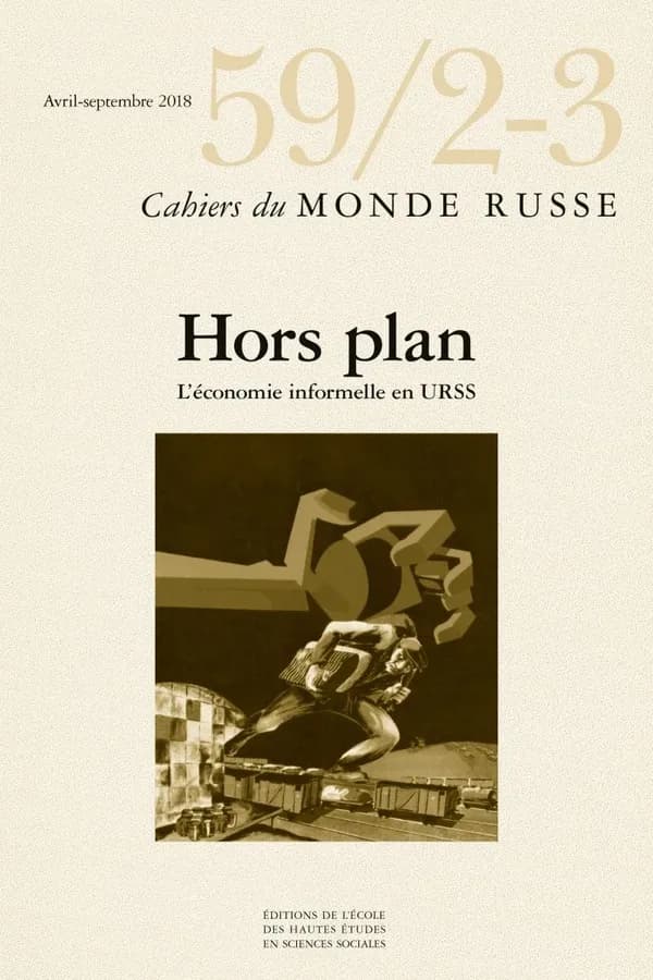 Hors plan : l'économie informelle en URSS