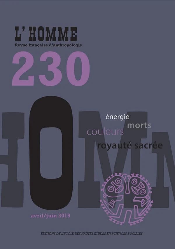 L' l'Homme. Revue Française d'Anthropologie, N° 230