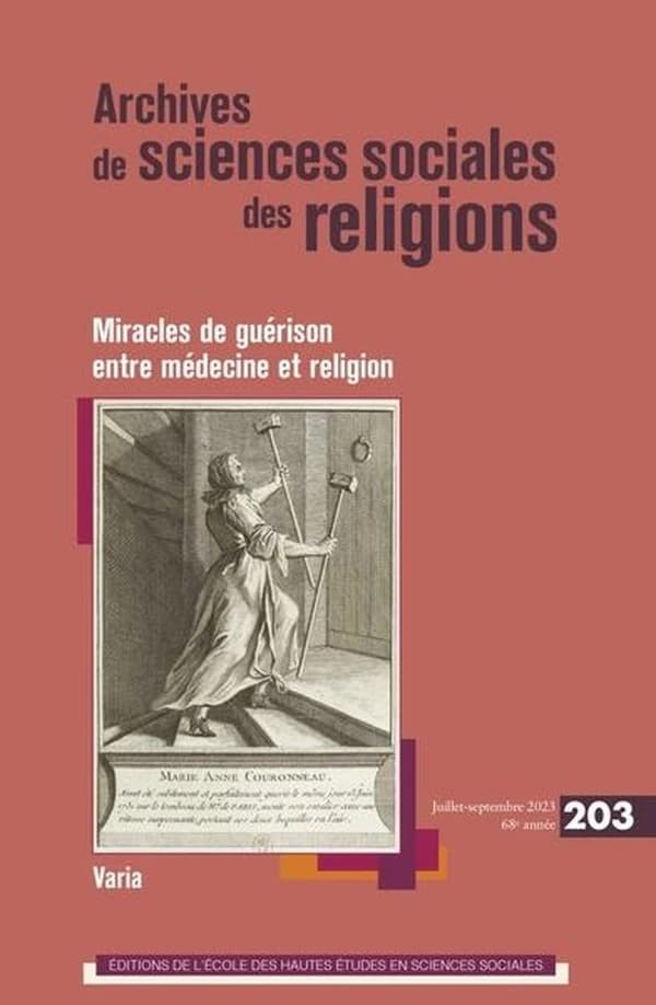 Miracles de guérison entre médecine et religion