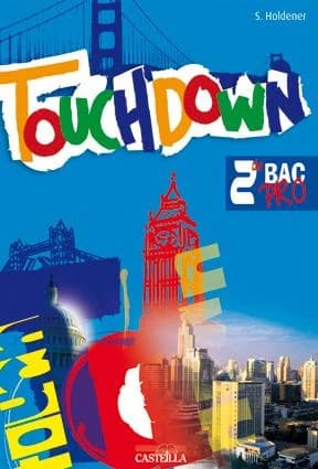 Touchdown : 2nde bac pro