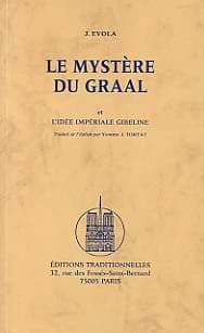 Le mystère du Graal et l'idée impériale gibeline