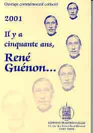 2001, il y a cinquante ans, René Guénon : ouvrage commémoratif collectif