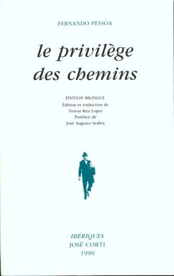 Le Privilège des chemins : éd. bilingue