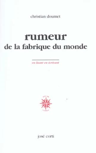 Rumeur de la fabrique du monde