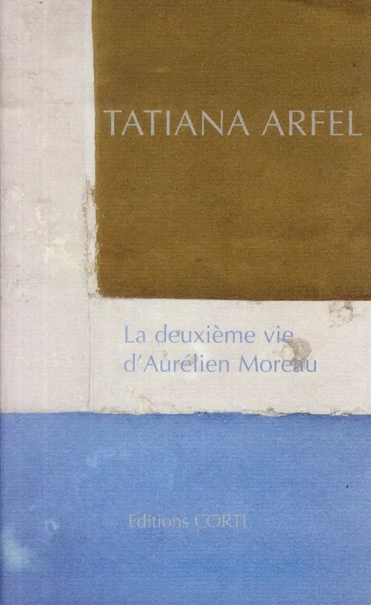 La deuxième vie d'Aurélien Moreau