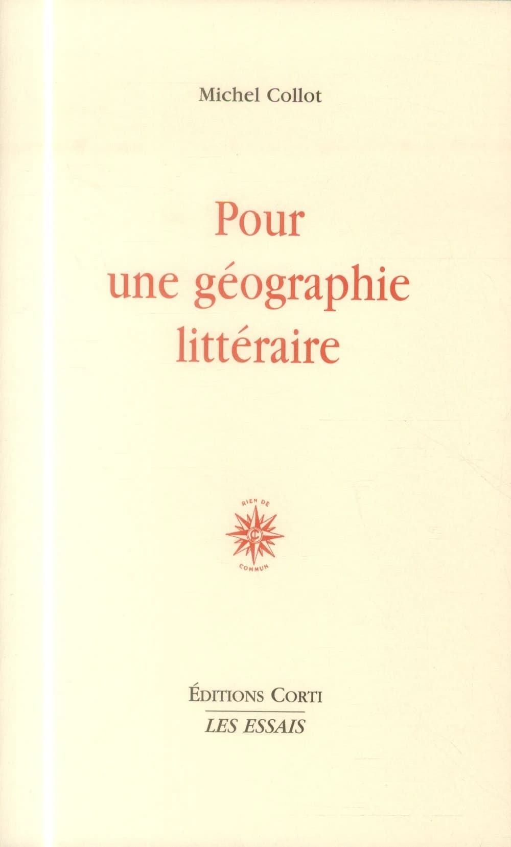 Pour une géographie littéraire