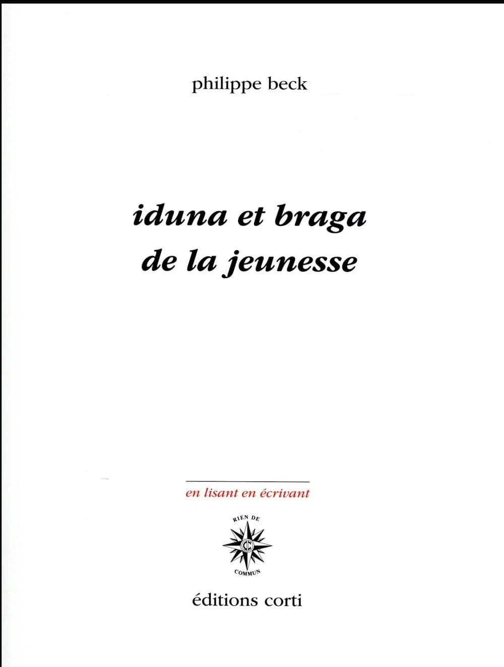 Iduna et Braga : de la jeunesse