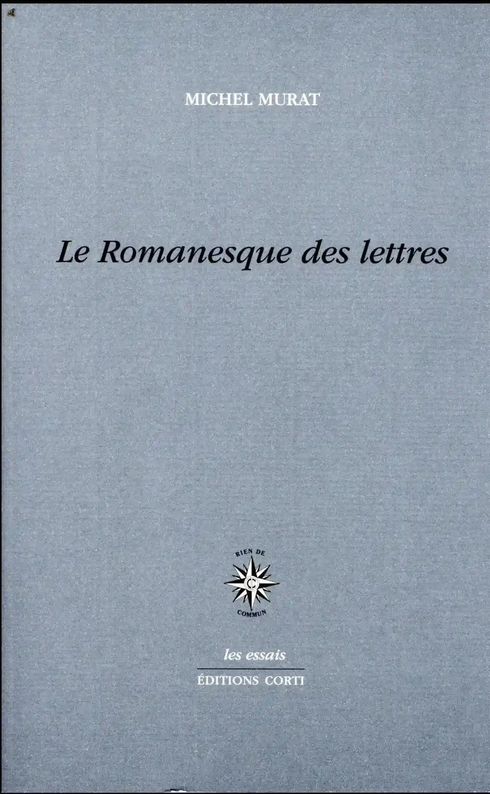 Le romanesque des lettres