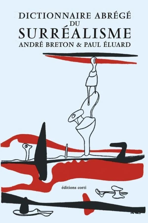Dictionnaire abrégé du surréalisme ([Reproduction en fac-similé]) André Breton & Paul Éluard