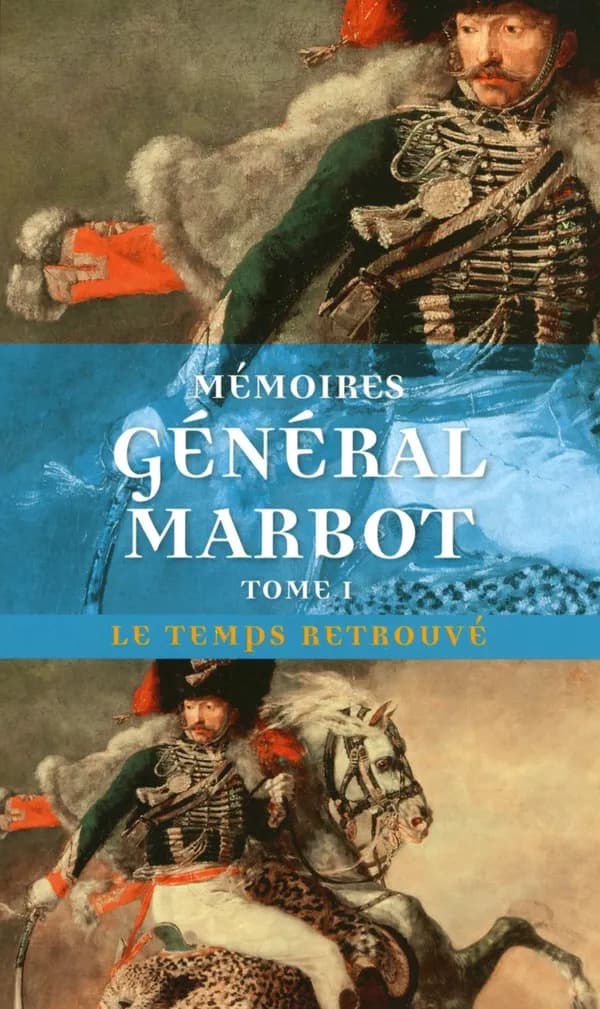 Mémoires du général baron de Marbot