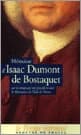 Mémoires d'Isaac Dumont de Bostaquet, gentilhomme normand, sur les temps qui ont précédé et suivi la Révocation de l'Édit de Nantes, sur le refuge et les expéditions de Guillaume III en Angleterre et en Irlande