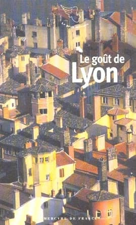 Le goût de Lyon