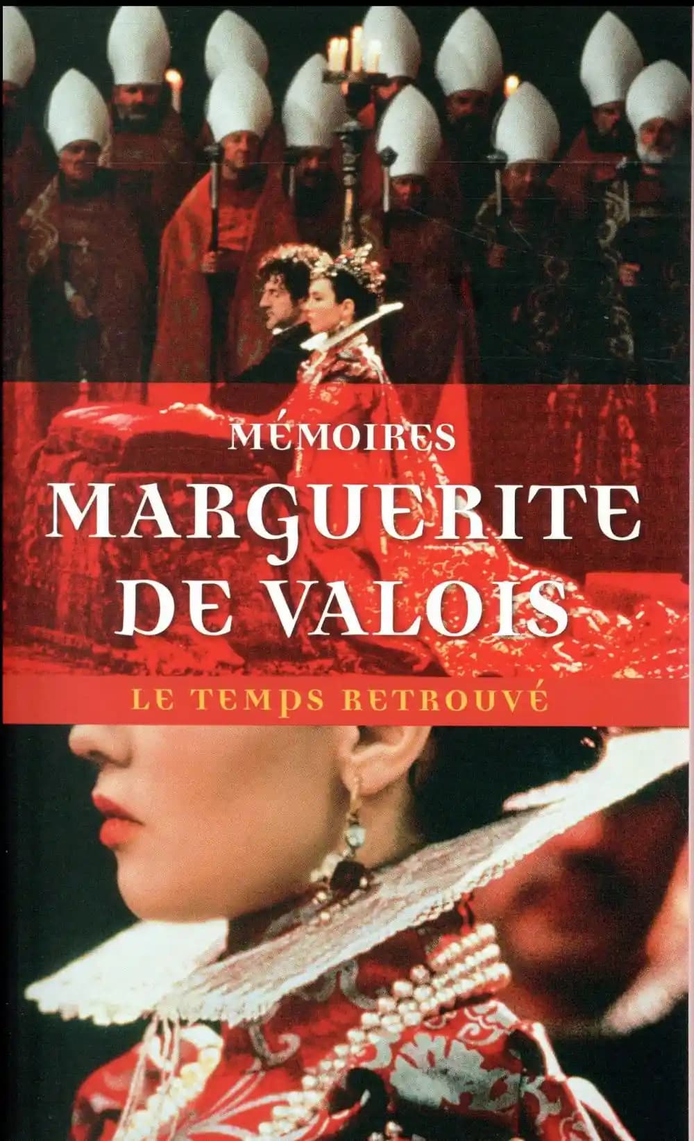 Mémoires et autres écrits de Marguerite de Valois : la reine Margot