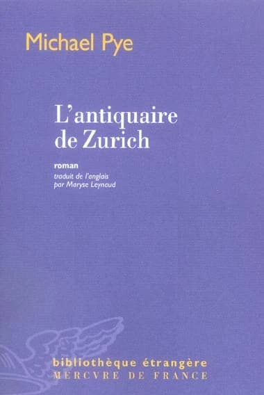 L'antiquaire de Zurich : roman