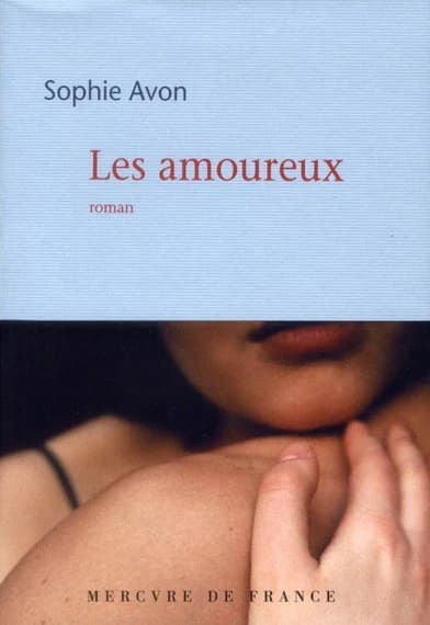 Les amoureux : roman