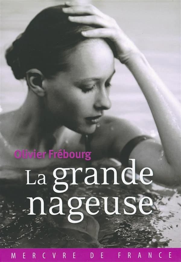 La grande nageuse : roman