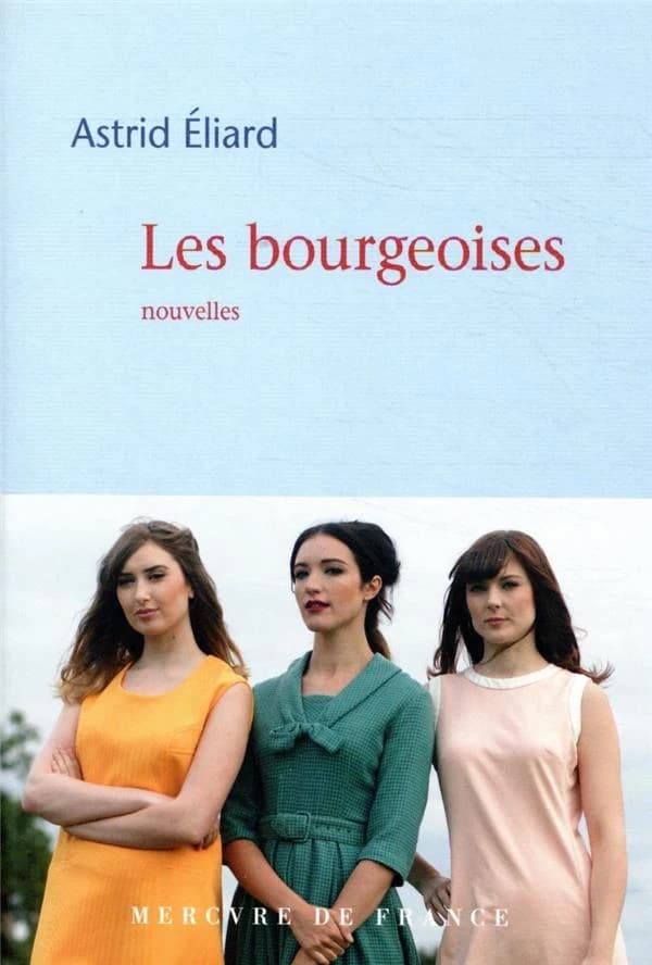 Les bourgeoises : nouvelles