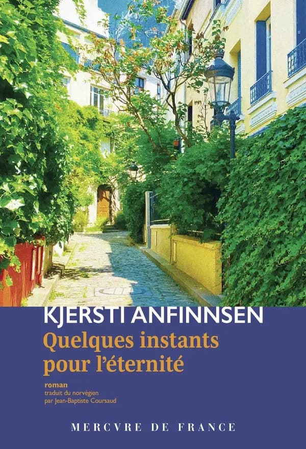 Quelques instants pour l'éternité : roman