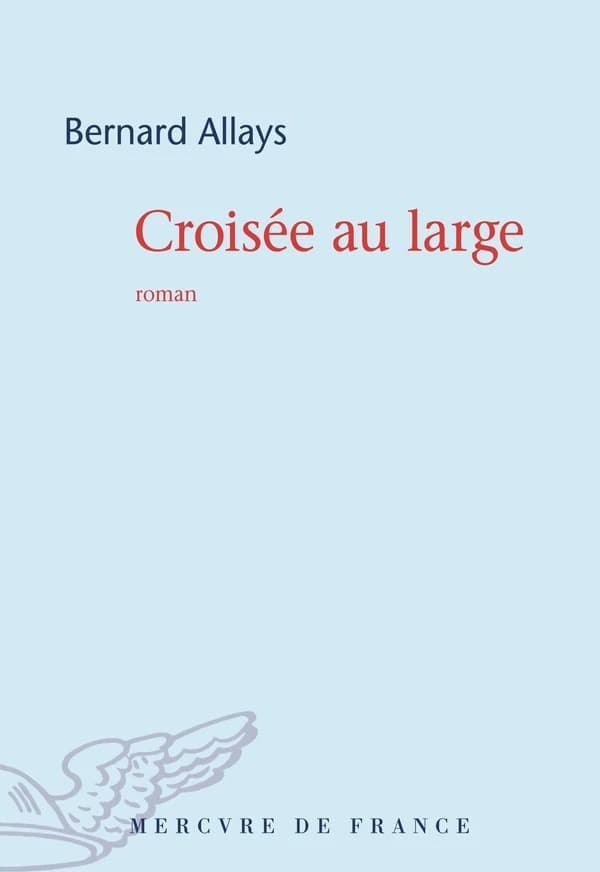 Croisée au large : roman