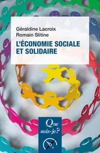 L'économie sociale et solidaire (2e éd. mise à jour) Géraldine Lacroix, Romain Slitine
