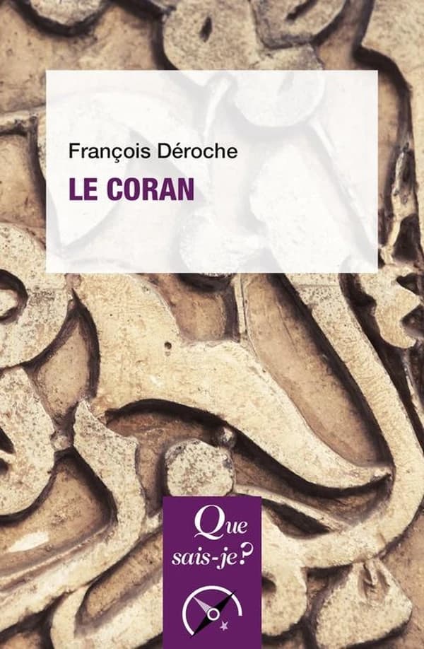 Le Coran (6e éd. mise à jour) François Déroche