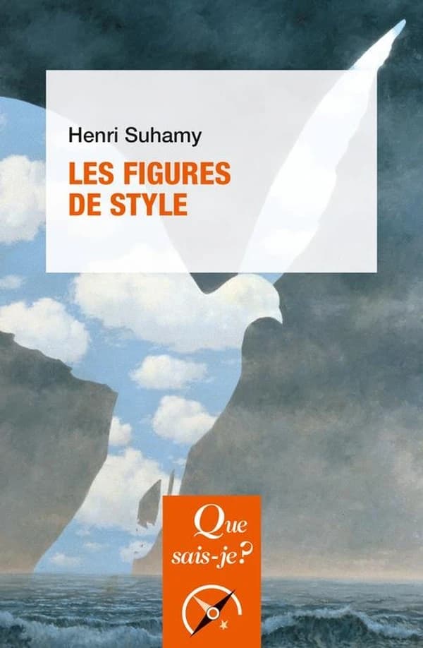 Les figures de style (14e éd. mise à jour) Henri Suhamy
