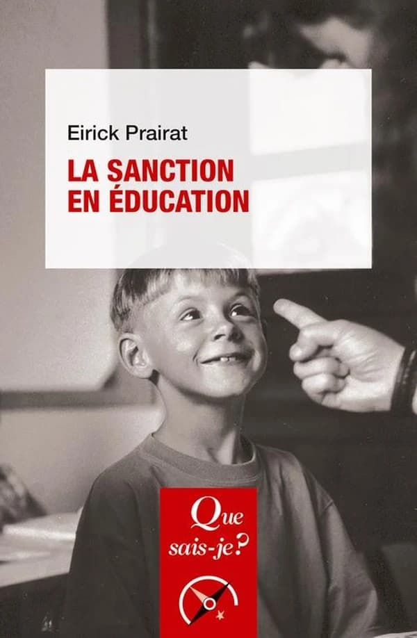 La sanction en éducation (6e éd. mise à jour) Eirick Prairat