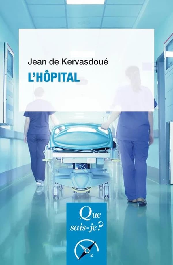 L'hôpital (6e éd. mise à jour) Jean de Kervasdoué