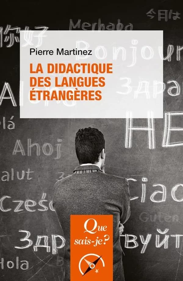 La didactique des langues étrangères (9e éd. mise à jour) Pierre Martinez