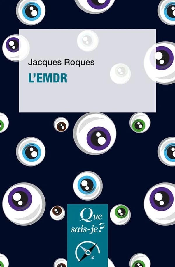 L'EMDR (2e éd. corrigée) Jacques Roques
