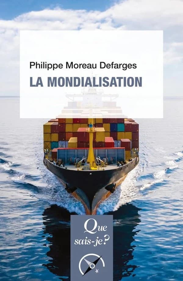 La mondialisation (11e éd. mise à jour) Philippe Moreau Defarges