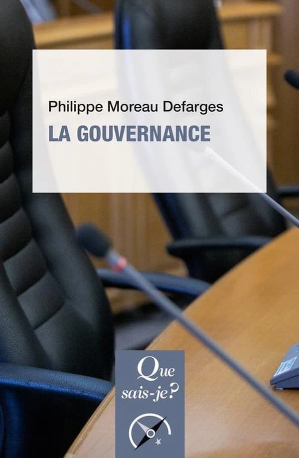 La gouvernance (6e éd. mise à jour) Philippe Moreau Defarges