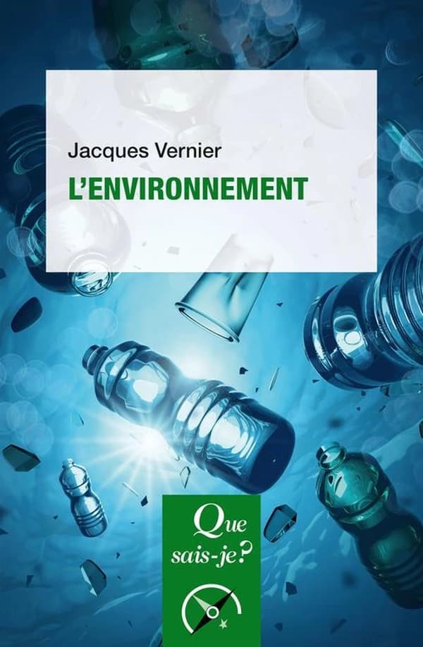 L'environnement (11e éd. mise à jour) Jacques Vernier