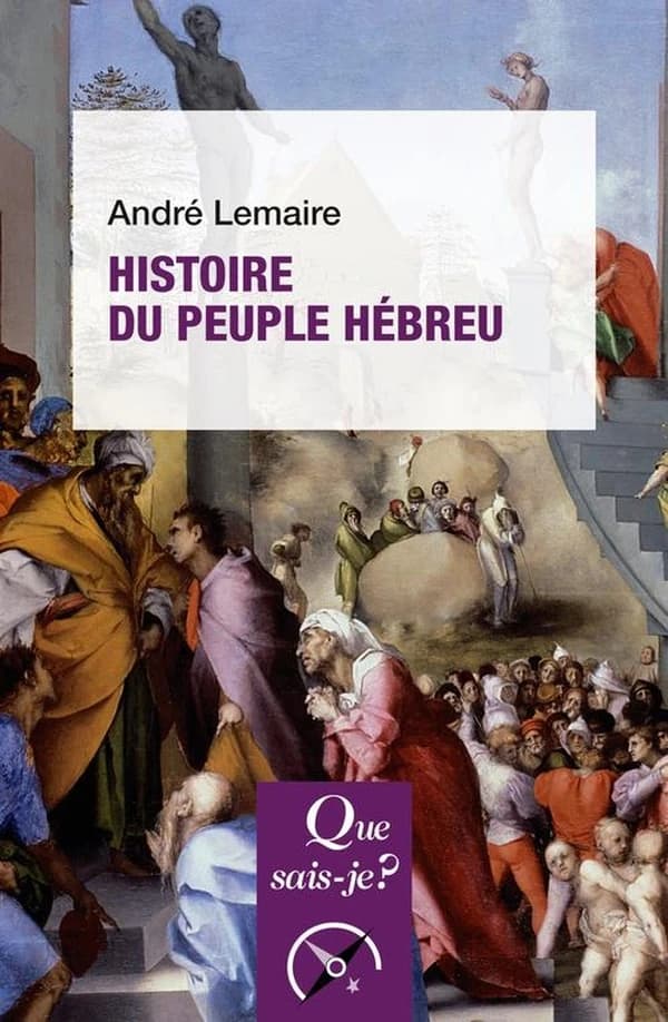Histoire du peuple hébreu (11e éd. mise à jour, 40e mille) André Lemaire