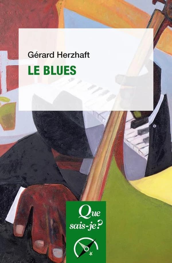 Le blues (7e éd. mise à jour) Gérard Herzhaft