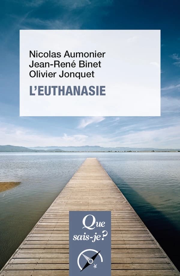 L'euthanasie (9e éd. mise à jour) Nicolas Aumonier, Jean-René Binet, Olivier Jonquet