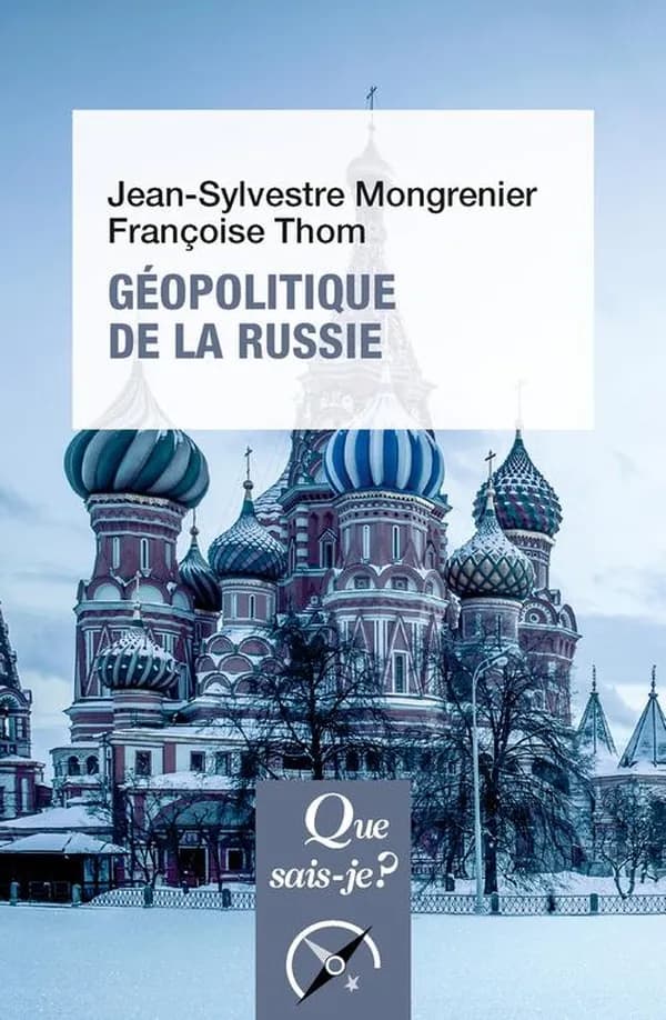 Géopolitique de la Russie (4e éd. mise à jour) Jean-Sylvestre Mongrenier, Françoise Thom