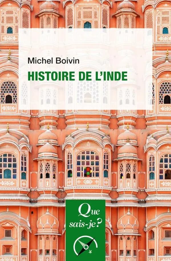 Histoire de l'Inde (7e éd. mise à jour, 18e mille) Michel Boivin