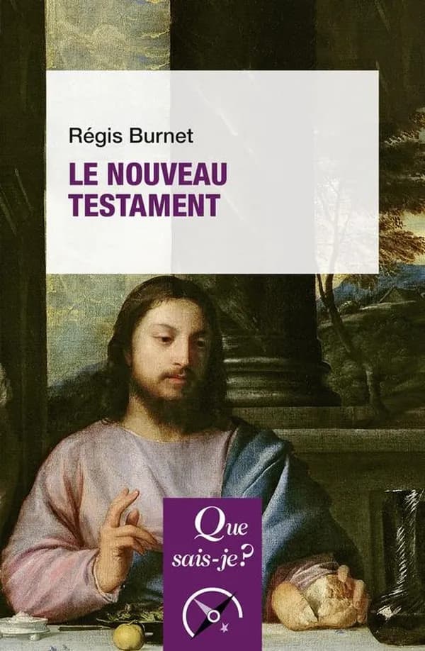 Le Nouveau Testament (4e éd. mise à jour) Régis Burnet