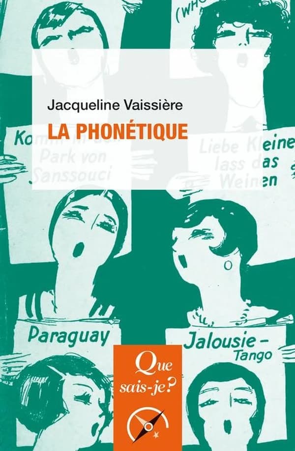 La phonétique (5e éd. mise à jour) Jacqueline Vaissière