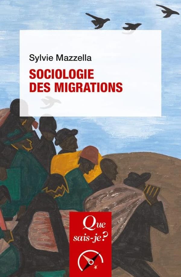 Sociologie des migrations (4e éd. mise à jour) Sylvie Mazzella